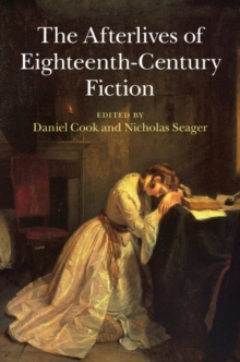 Afterlives of Eighteenth-Century Fiction