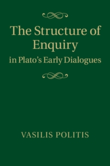 Structure of Enquiry in Plato's Early Dialogues