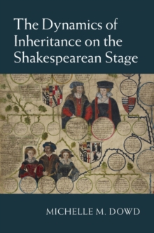 Dynamics of Inheritance on the Shakespearean Stage