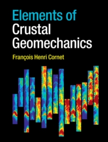 Elements of Crustal Geomechanics