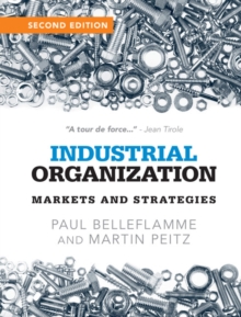 Industrial Organization : Markets and Strategies