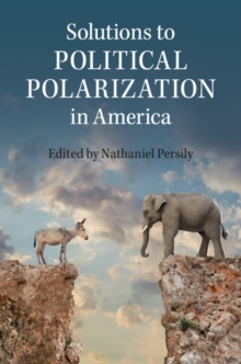 Solutions to Political Polarization in America