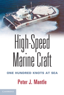 High-Speed Marine Craft : One Hundred Knots at Sea