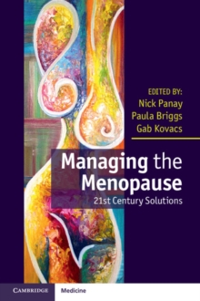 Managing the Menopause : 21st Century Solutions