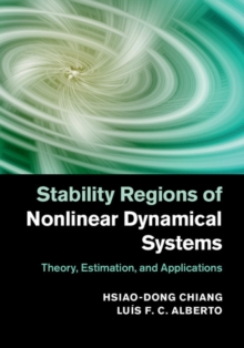 Stability Regions of Nonlinear Dynamical Systems : Theory, Estimation, and Applications