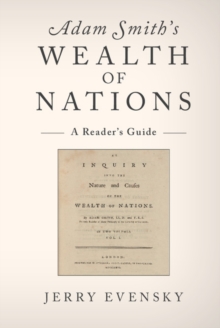 Adam Smith's Wealth of Nations : A Reader's Guide