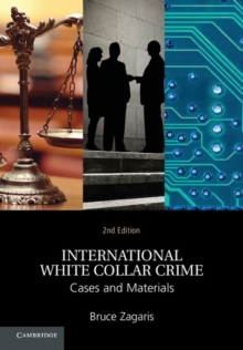 International White Collar Crime : Cases and Materials