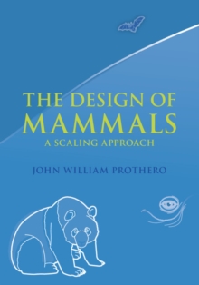 Design of Mammals : A Scaling Approach