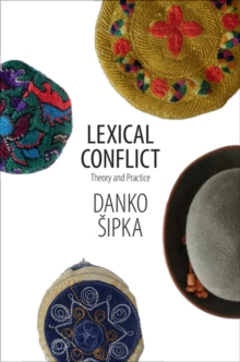 Lexical Conflict : Theory and Practice