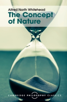 Concept of Nature : Tarner Lectures