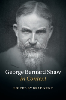 George Bernard Shaw in Context