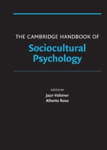 The Cambridge Handbook of Sociocultural Psychology