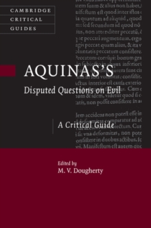 Aquinas's Disputed Questions on Evil : A Critical Guide