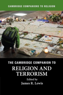 The Cambridge Companion To Religion And Terrorism