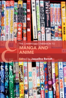 The Cambridge Companion To Manga And Anime