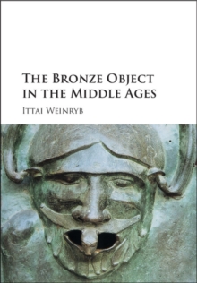 Bronze Object in the Middle Ages