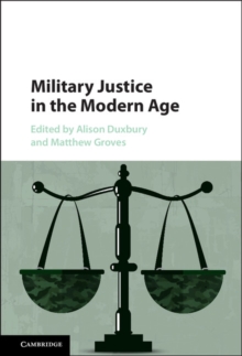 Military Justice in the Modern Age