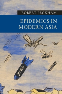 Epidemics in Modern Asia