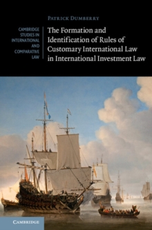 Formation and Identification of Rules of Customary International Law in International Investment Law