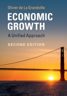 Economic Growth : A Unified Approach