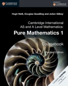Cambridge International as and A Level Mathematics: Pure Mathematics 1 Coursebook : 1, Paperback Book Cambridge International as and A Level Mathematics: Pure Mathematics 1 Coursebook : 1, Paperback Book