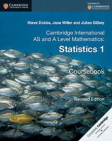 Cambridge International AS and A Level Mathematics: Revised Edition Statistics 1 Coursebook, Paperback / softback Book Cambridge International AS and A Level Mathematics: Revised Edition Statistics 1 Coursebook, Paperback / softback Book