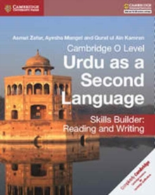 Cambridge O Level Urdu as a Second Language Skills Builder: Reading and Writing