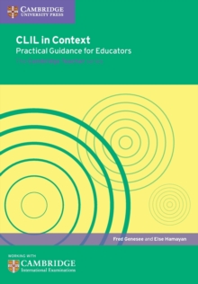 CLIL in Context Practical Guidance for Educators, Paperback Book CLIL in Context Practical Guidance for Educators, Paperback Book