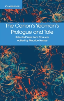 The Canon's Yeoman's Prologue and Tale, Paperback / softback Book The Canon's Yeoman's Prologue and Tale, Paperback / softback Book