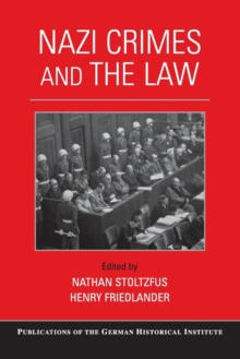 Nazi Crimes and the Law, Paperback / softback Book Nazi Crimes and the Law, Paperback / softback Book