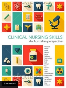 Clinical Nursing Skills : An Australian Perspective, Mixed media product Book Clinical Nursing Skills : An Australian Perspective, Mixed media product Book