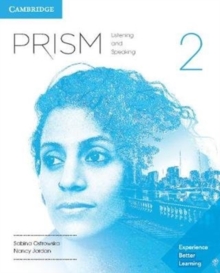 Prism Level 2 Student's Book with Online Workbook Listening and Speaking, Mixed media product Book Prism Level 2 Student's Book with Online Workbook Listening and Speaking, Mixed media product Book