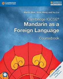 Cambridge IGCSE (R) Mandarin as a Foreign Language Coursebook with Audio CDs (2), Mixed media product Book Cambridge IGCSE (R) Mandarin as a Foreign Language Coursebook with Audio CDs (2), Mixed media product Book