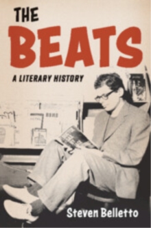 The Beats : A Literary History