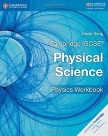 Cambridge IGCSE (R) Physical Science Physics Workbook, Paperback / softback Book Cambridge IGCSE (R) Physical Science Physics Workbook, Paperback / softback Book