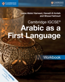 Cambridge International IGCSE : Cambridge IGCSE (R) Arabic as a First Language Workbook, Paperback / softback Book Cambridge International IGCSE : Cambridge IGCSE (R) Arabic as a First Language Workbook, Paperback / softback Book