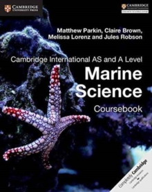 Cambridge International AS and A Level Marine Science Coursebook, Paperback Book Cambridge International AS and A Level Marine Science Coursebook, Paperback Book