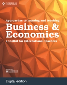 Approaches to Learning and Teaching Business and Economics Digital Edition : A Toolkit for International Teachers