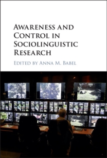 Awareness and Control in Sociolinguistic Research