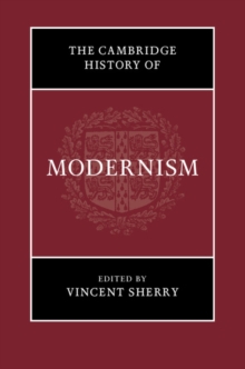 The Cambridge History of Modernism