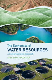 Economics of Water Resources : A Comprehensive Approach