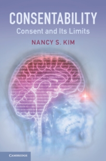 Consentability : Consent and its Limits