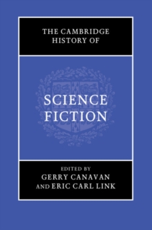 The Cambridge History of Science Fiction