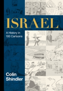 Israel : A History in 100 Cartoons