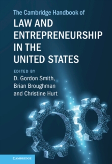 The Cambridge Handbook of Law and Entrepreneurship in the United States