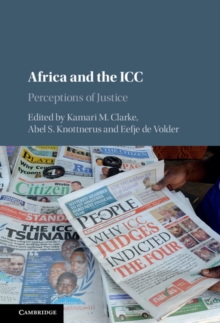 Africa and the ICC : Perceptions of Justice