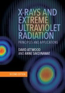 X-Rays and Extreme Ultraviolet Radiation : Principles and Applications