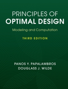 Principles of Optimal Design : Modeling and Computation