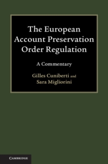 European Account Preservation Order Regulation : A Commentary