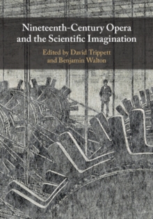 Nineteenth-Century Opera and the Scientific Imagination